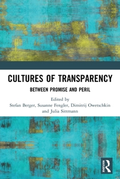 Paperback Cultures of Transparency: Between Promise and Peril Book