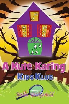 Paperback A Kute Karing Kids Klub Book