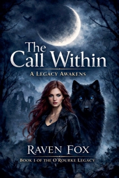Paperback The Call Within: A Legacy Awakens Book