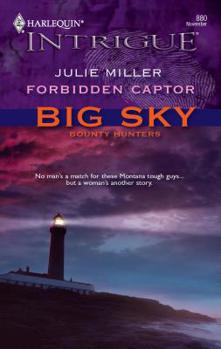 Forbidden Captor - Book #4 of the Big Sky Bounty Hunters