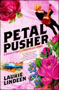 Paperback Petal Pusher: Rock and Roll CinderellStory Book