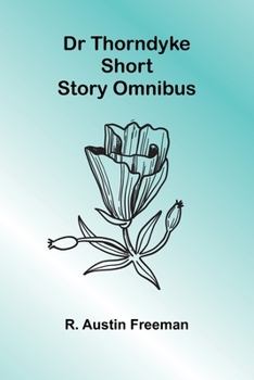 Paperback Dr Thorndyke Short Story Omnibus Book