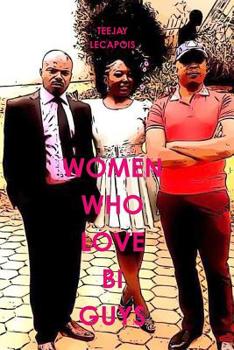 Paperback Women Who Love Bi Guys Book