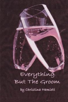 Paperback Everything but the groom Book