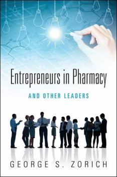 Paperback Entrepreneurs in Pharmacy: and Other Leaders Book