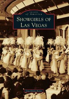 Showgirls of Las Vegas - Book  of the Images of America: Nevada