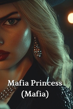 Paperback Mafia Princess (Mafia) Book