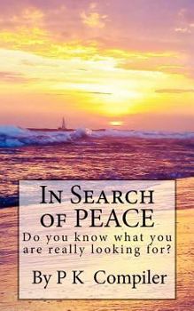 Paperback In Search of Peace: In Search of Peace Book