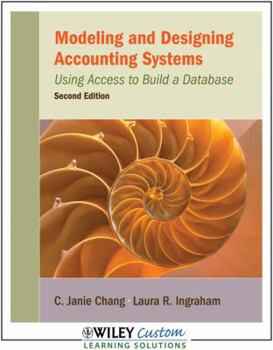 Paperback Modeling and Designing Accounting Systems: Using Access to Build a Database Book