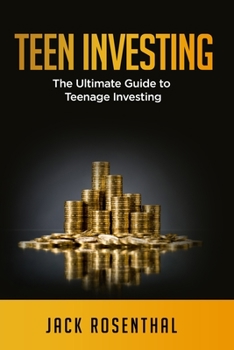 Paperback Teen Investing: The Ultimate Guide to Teenage Investing Book
