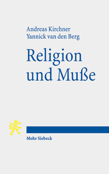 Paperback Religion Und Musse: Erkundungen Eines Zusammenhangs [German] Book