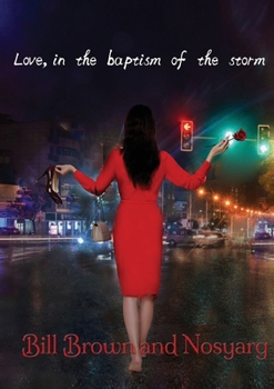 Paperback Love, in the Baptism of the Storm Book