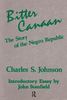 Paperback Bitter Canaan: Story of the Negro Republic Book