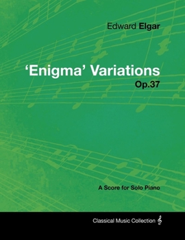 Paperback Edward Elgar - 'Enigma' Variations - Op.37 - A Score for Solo Piano Book
