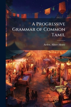 Paperback A Progressive Grammar of Common Tamil Book