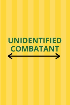 Paperback Unidentified Combatant Book