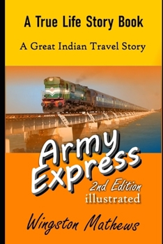 Paperback Army Express: A Great Indian Train Travel Story Book