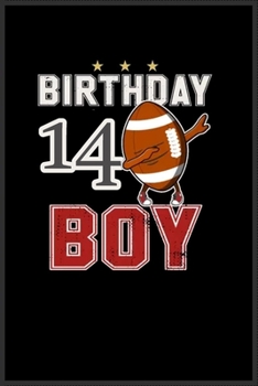 14 years old birthday gift  fan: A Happy Birthday 14 years old birthday gift  fanNotebook Journal for Kids, Birthday Journal for Girls & Boys / Birthday Gift for Kids ! - Composition Size (6*9)