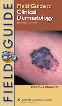 Paperback Field Guide to Clinical Dermatology Book