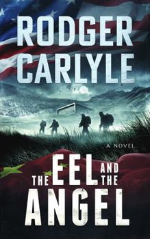 Paperback The Eel And The Angel: (A Team Walker Novel Book 1) (Team Walker Series) Book