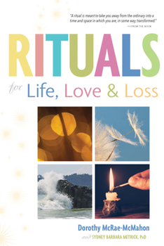 Paperback Rituals for Life, Love, and Loss Book