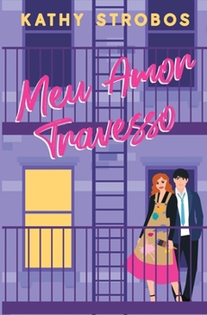Meu Amor Travesso: Uma comédia romântica (Portuguese Edition)