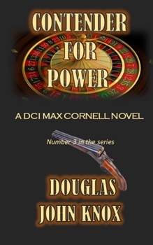 Paperback Contender for Power: A DCI Max Cornell Murder Mystery Book 3 Book