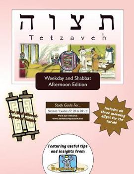 Paperback Bar/Bat Mitzvah Survival Guides: Tetzaveh (Weekdays & Shabbat pm) Book