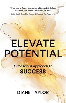 Paperback Elevate Potential: A Conscious Approach to Success Book