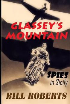 Paperback Glassey's Mountain: Teen Spies in Sicily Book