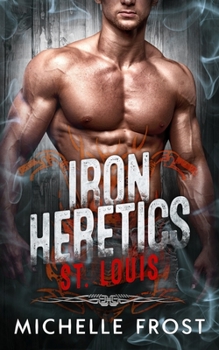 Paperback Iron Heretics MC: St Louis Book