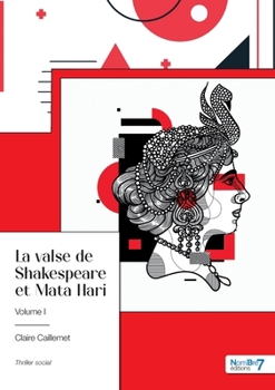 Paperback La valse de Shakespeare et Mata Hari - Tome 1 [French] Book