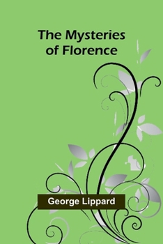 Paperback The Mysteries of Florence Book