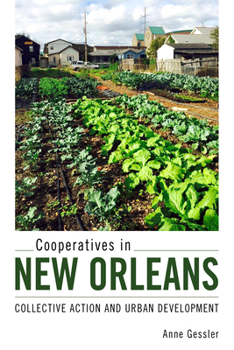 Hardcover Cooperatives in New Orleans: Collective Action and Urban Development Book