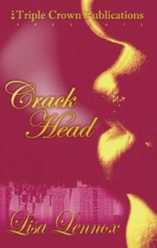 Paperback Crack Head: Triple Crown Publications Presents Book