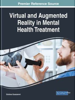 Hardcover Virtual and Augmented Reality in Mental Health Treatment Book