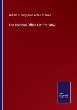 Paperback The Colonial Office List for 1862 Book