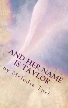 Paperback And Her Name Is Taylor Book