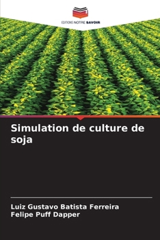 Paperback Simulation de culture de soja [French] Book