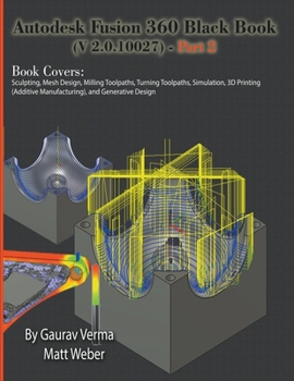 Paperback Autodesk Fusion 360 Black Book (V 2.0.10027) - Part 2 Book