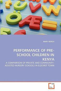 Paperback Performance of Pre-School Children in Kenya Book