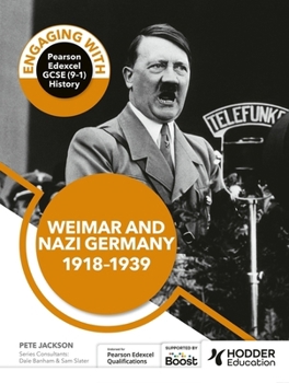 Paperback Engaging with Pearson Edexcel GCSE (9-1) History: Weimar and Nazi Germany, 1918-39 Book