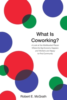 Paperback What Is Coworking? Book