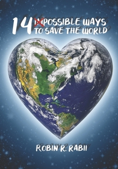 Paperback 14 Impossible Ways To Save The World Book