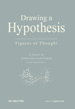 Paperback Drawing a Hypothesis: Figures of Thought Book