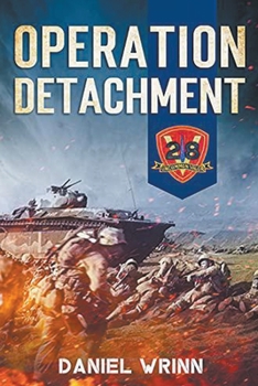 Operation Detachment: 1945 Battle of Iwo Jima - Book #8 of the WW2 Pacific Military History