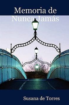 Paperback Memoria de Nunca Jamás [Spanish] Book