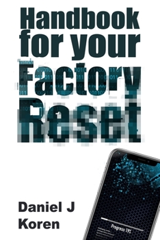 Paperback Handbook for your Factory Reset: The Gospel according to you Book