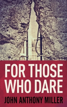 Hardcover For Those Who Dare [Large Print] Book