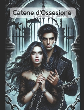 Paperback Catene d'Ossesione [Italian] Book